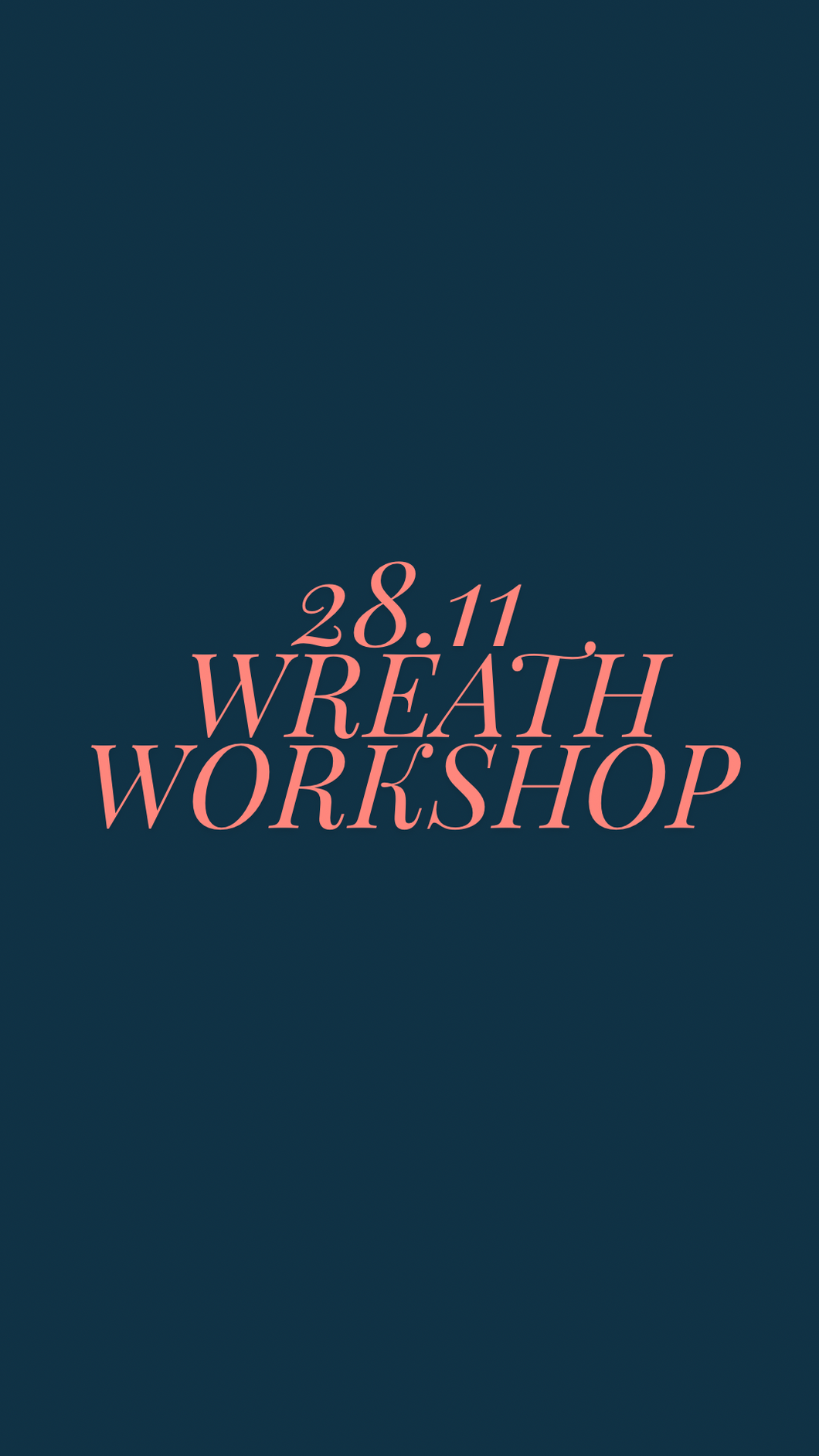 Wreath Workshop 28.11