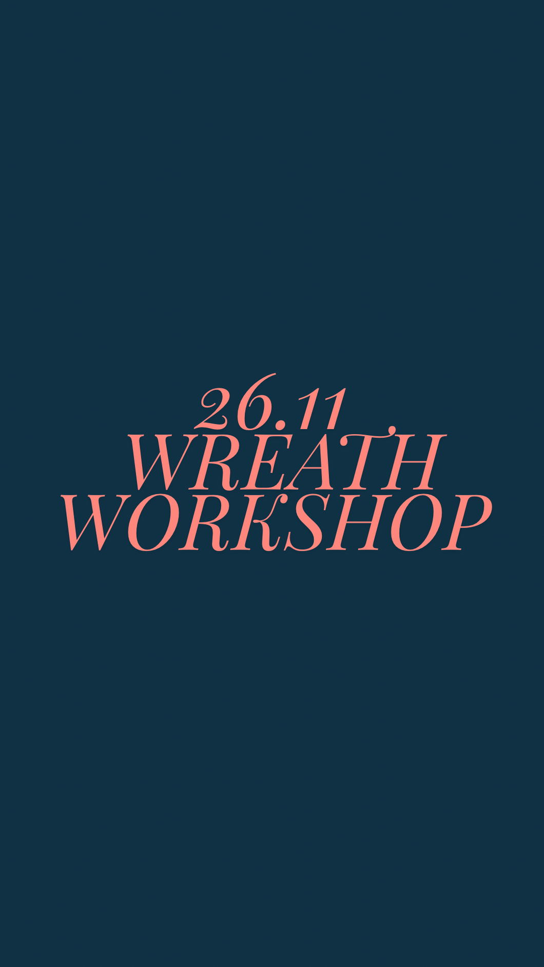 Wreath Workshop 26.11