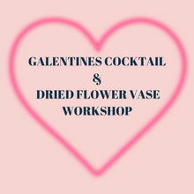 Load image into Gallery viewer, Galentines dried vase arrangement workshop
