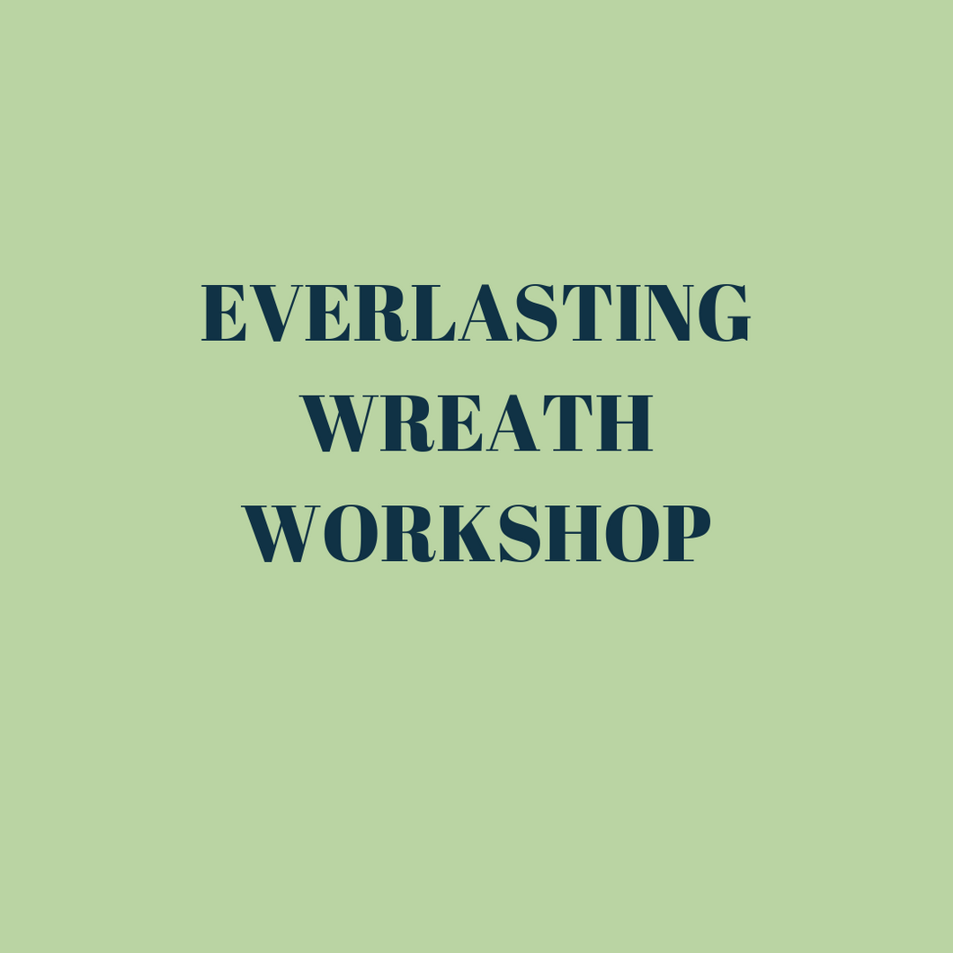 Everlasting Wreath Workshop - Autumnal (August)